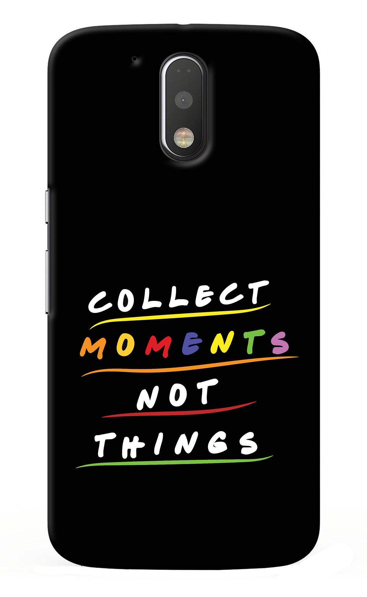 Collect Moments Not Things Moto G4/G4 plus Back Cover