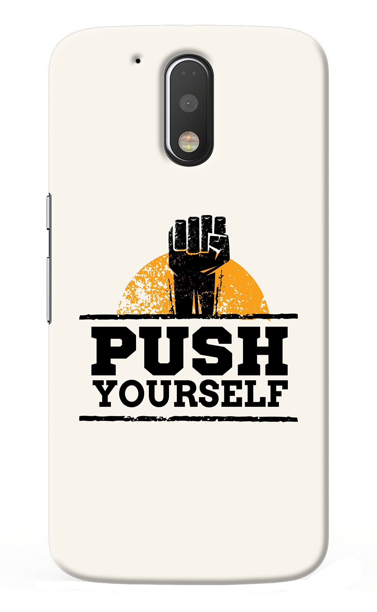 Push Yourself Moto G4/G4 plus Back Cover