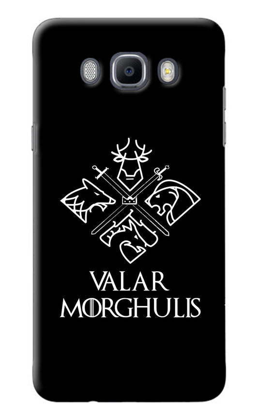 Valar Morghulis | Game Of Thrones Samsung J7 2016 Back Cover