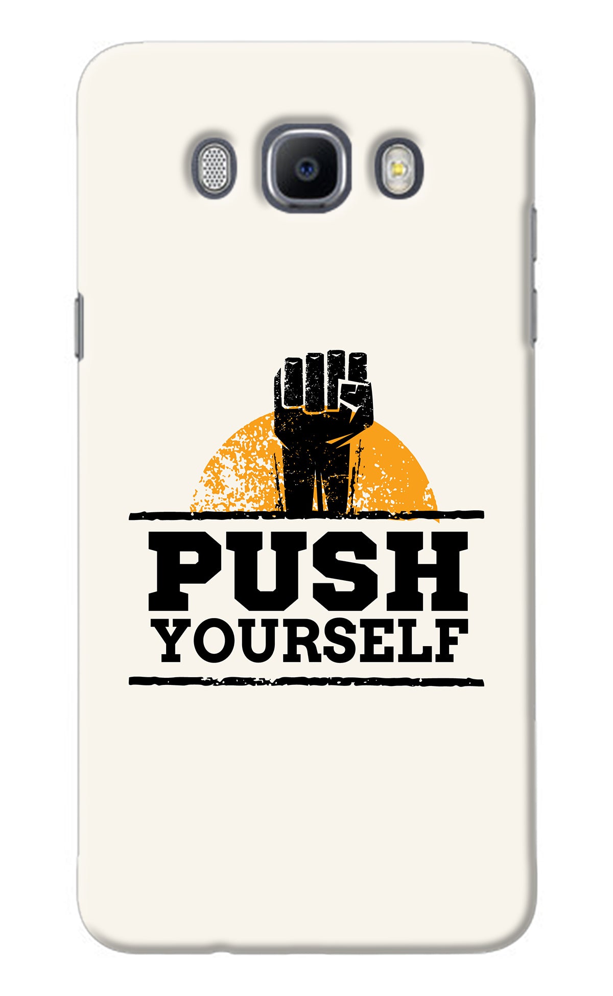 Push Yourself Samsung J7 2016 Back Cover