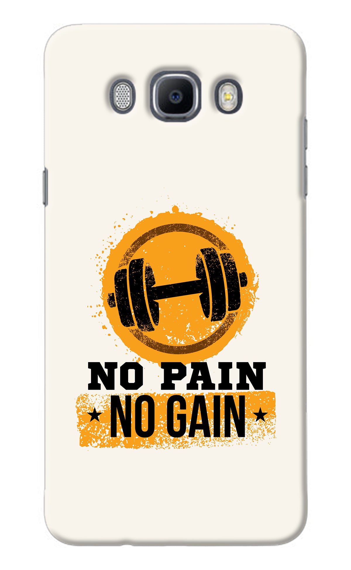 No Pain No Gain Samsung J7 2016 Back Cover