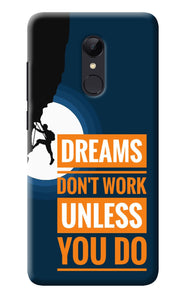 Dreams Don’T Work Unless You Do Redmi Note 4 Back Cover