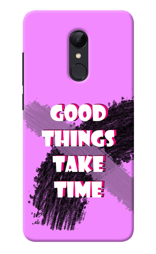 Good Things Take Time Redmi Note 4 Back Cover
