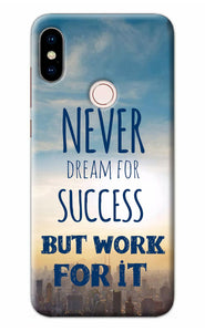 Never Dream For Success But Work For It Redmi Note 5 Pro Back Cover