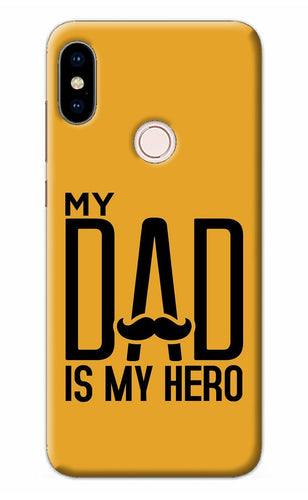 My Dad Is My Hero Redmi Note 5 Pro Back Cover