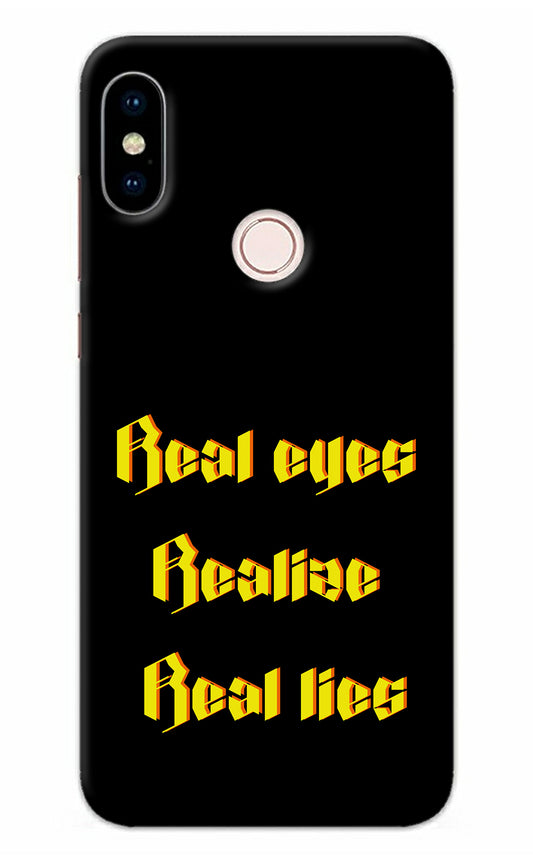 Real Eyes Realize Real Lies Redmi Note 5 Pro Back Cover