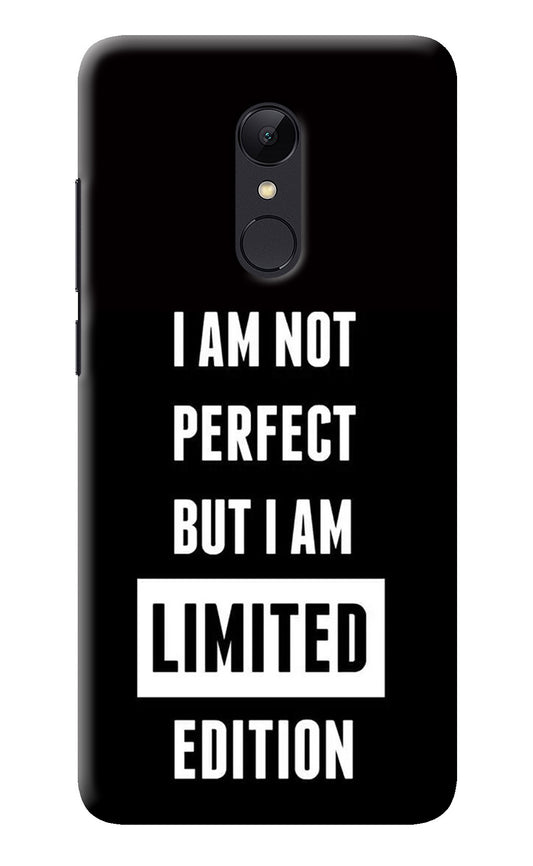 I Am Not Perfect But I Am Limited Edition Redmi Note 5 Back Cover