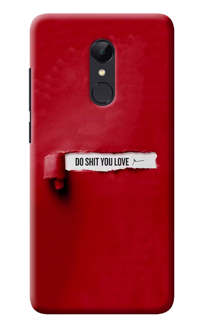Do Shit You Love Redmi Note 5 Back Cover