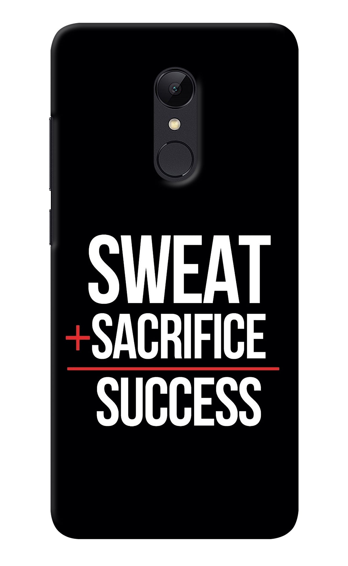 Sweat Sacrifice Success Redmi Note 5 Back Cover