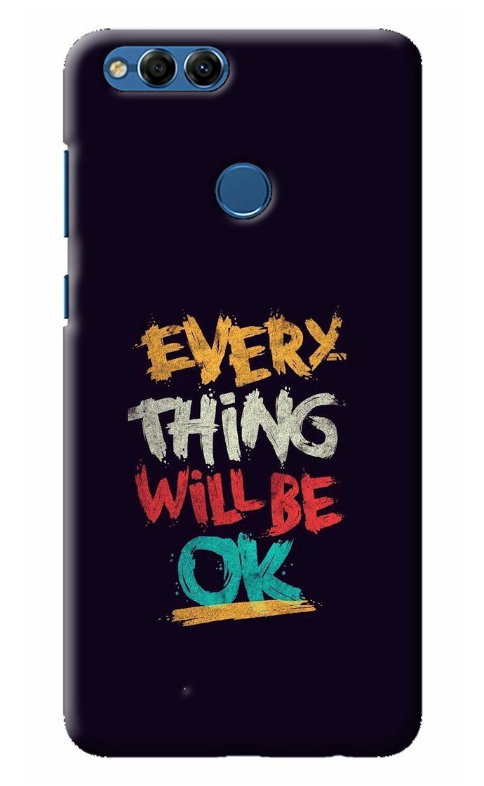 Everything Will Be Ok Honor 7X Back Cover