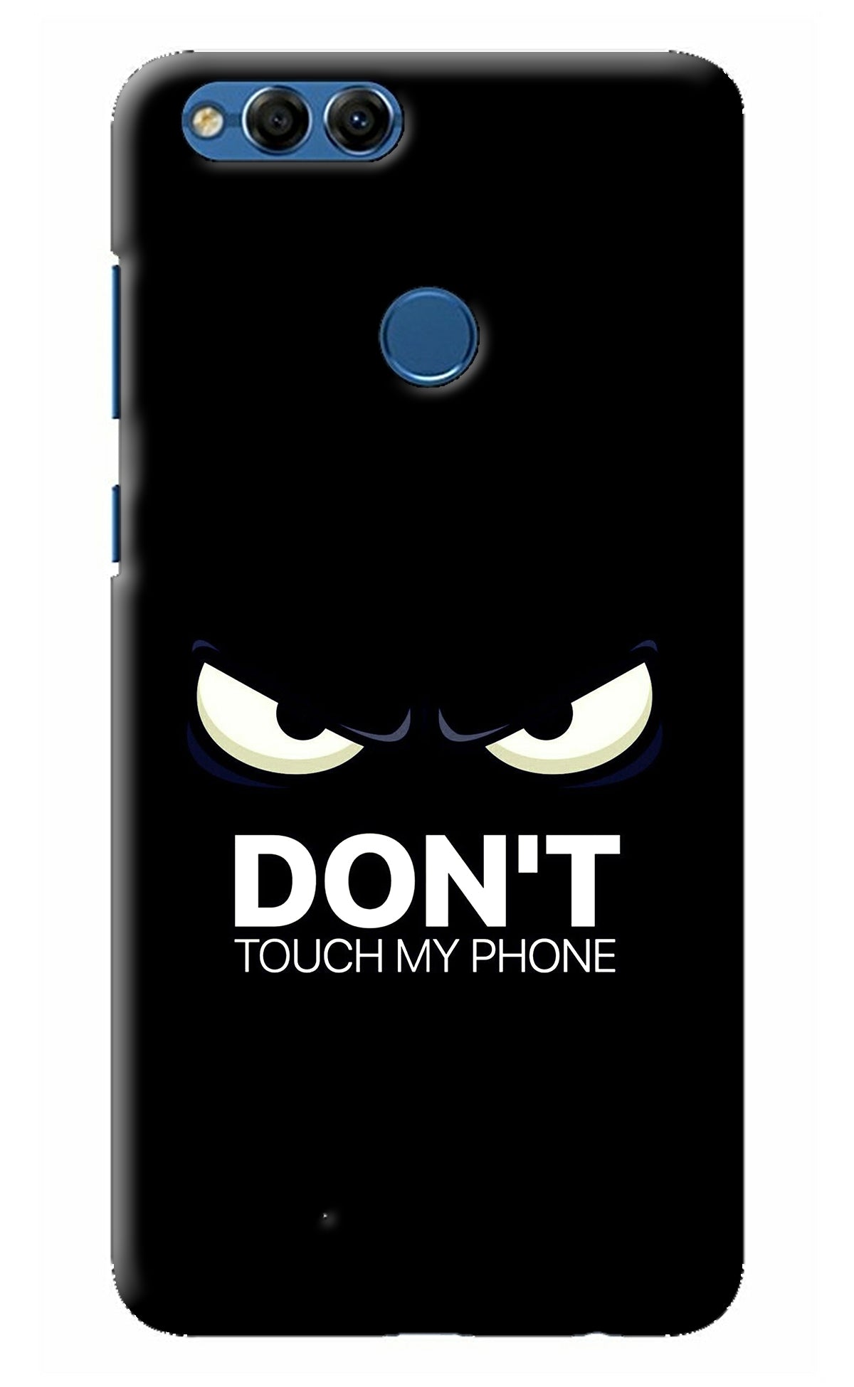 Don'T Touch My Phone Honor 7X Back Cover