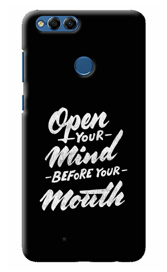Open Your Mind Before Your Mouth Honor 7X Back Cover