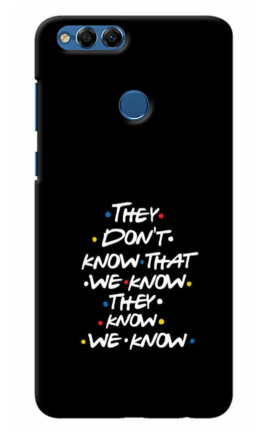 FRIENDS Dialogue Honor 7X Back Cover