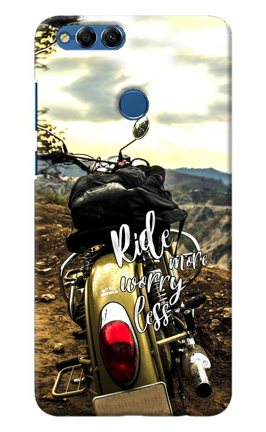 Ride More Worry Less Honor 7X Back Cover
