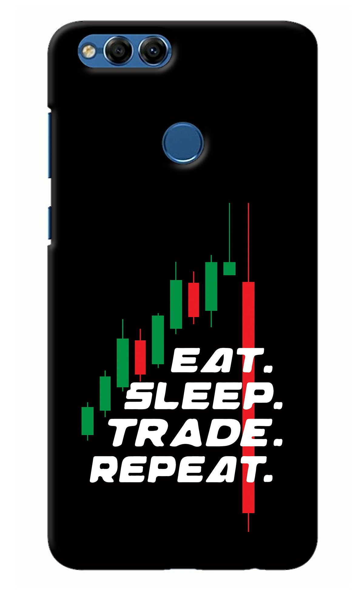 Eat Sleep Trade Repeat Honor 7X Back Cover