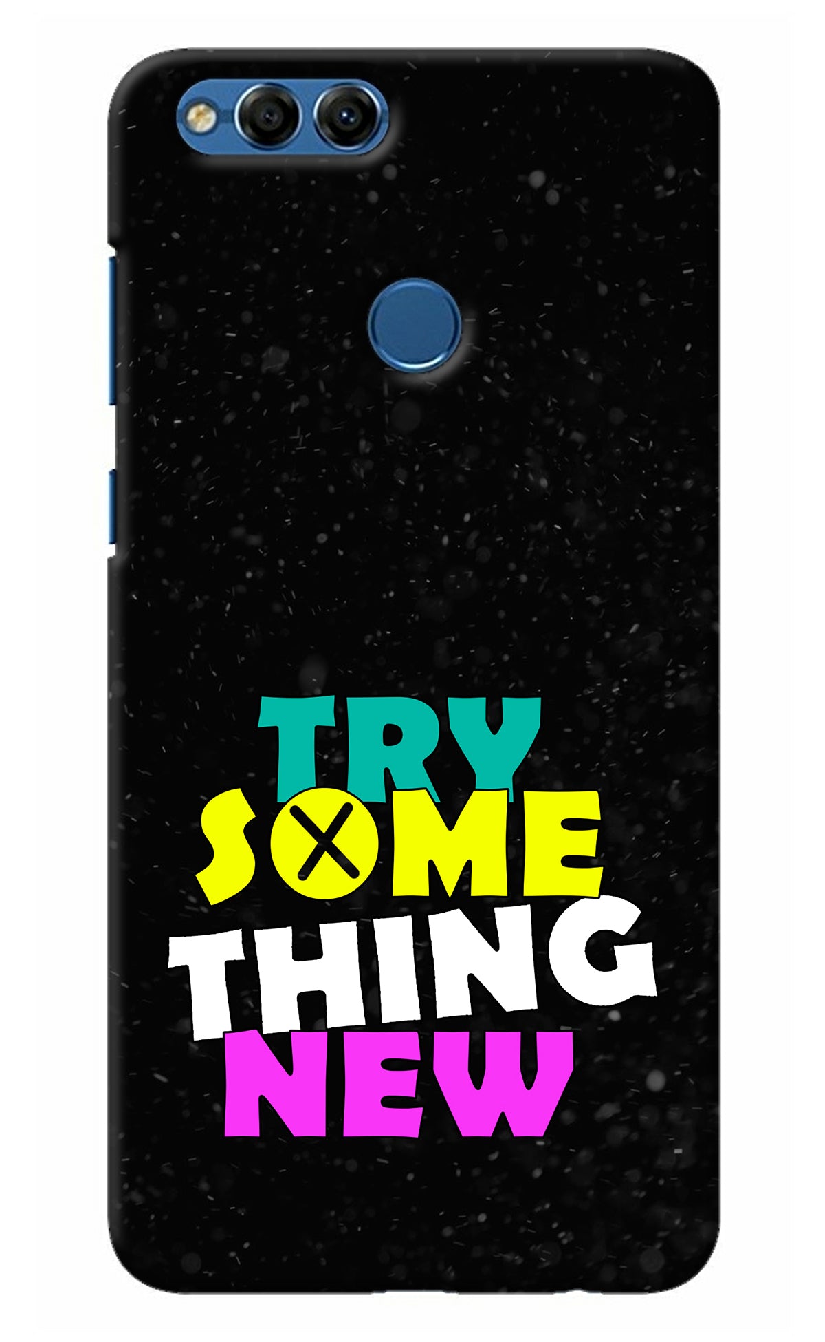 Try Something New Honor 7X Back Cover