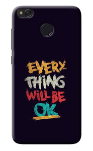 Everything Will Be Ok Redmi 4 Back Cover