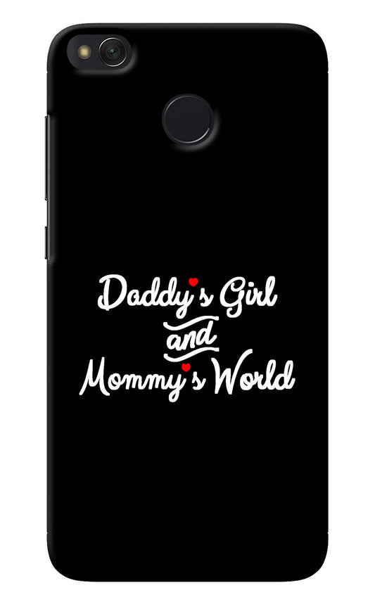Daddy's Girl and Mommy's World Redmi 4 Back Cover