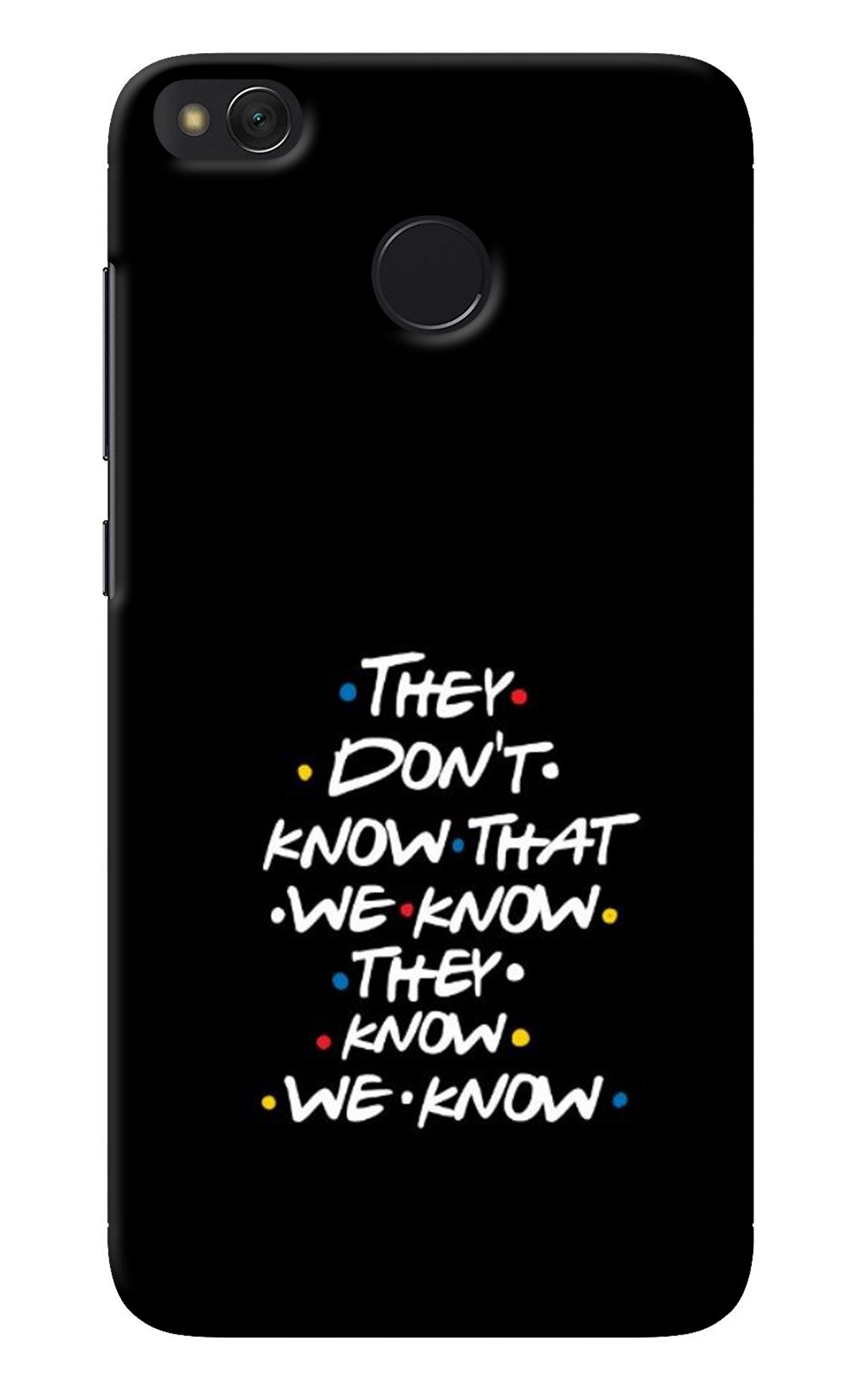 FRIENDS Dialogue Redmi 4 Back Cover