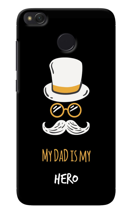 My Dad Is My Hero Redmi 4 Back Cover