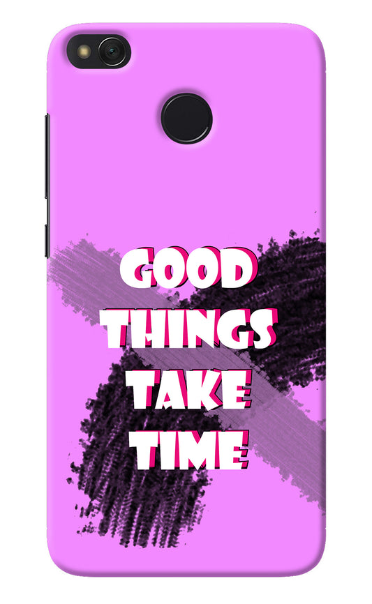 Good Things Take Time Redmi 4 Back Cover