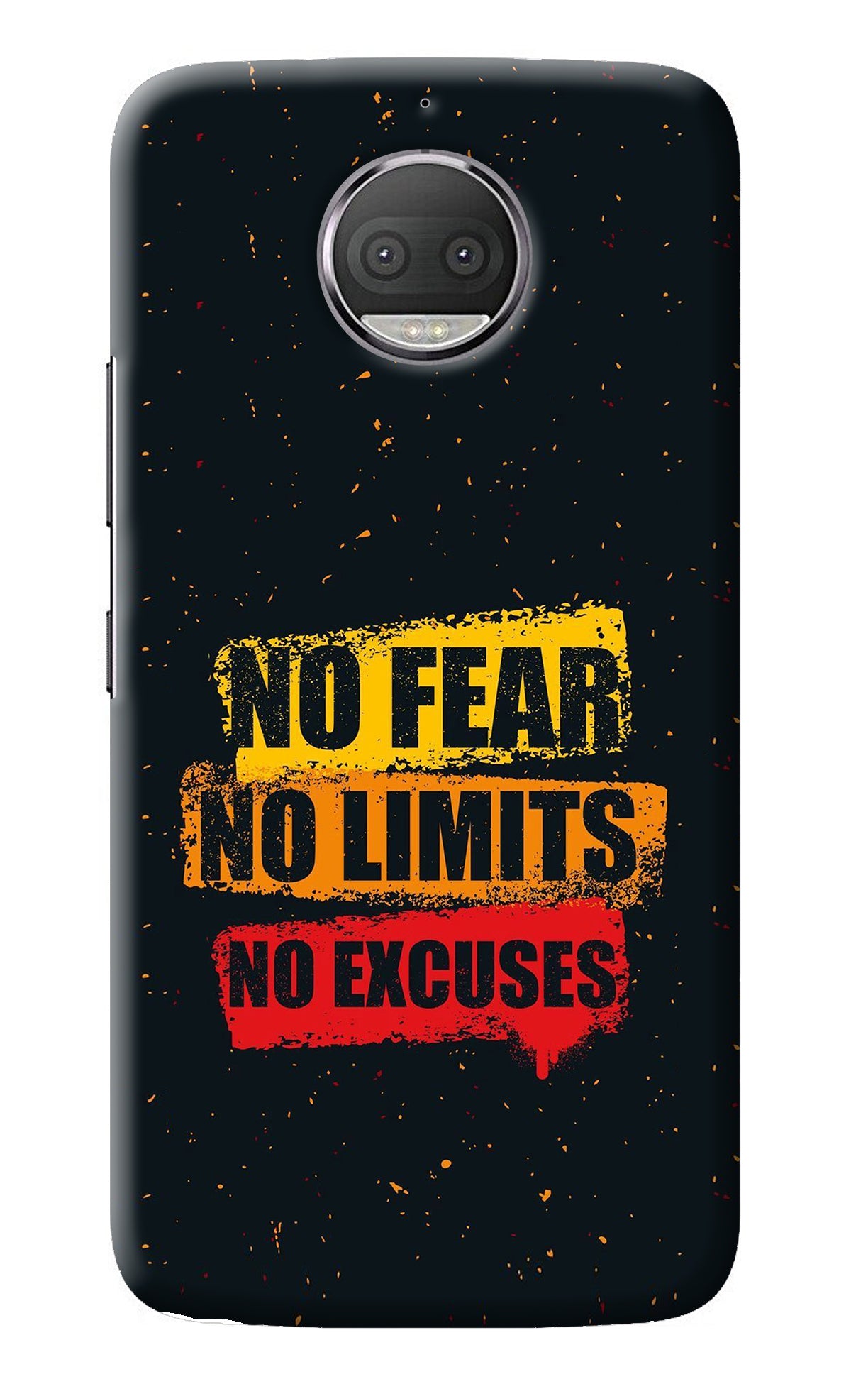 No Fear No Limits No Excuse Moto G5S plus Back Cover