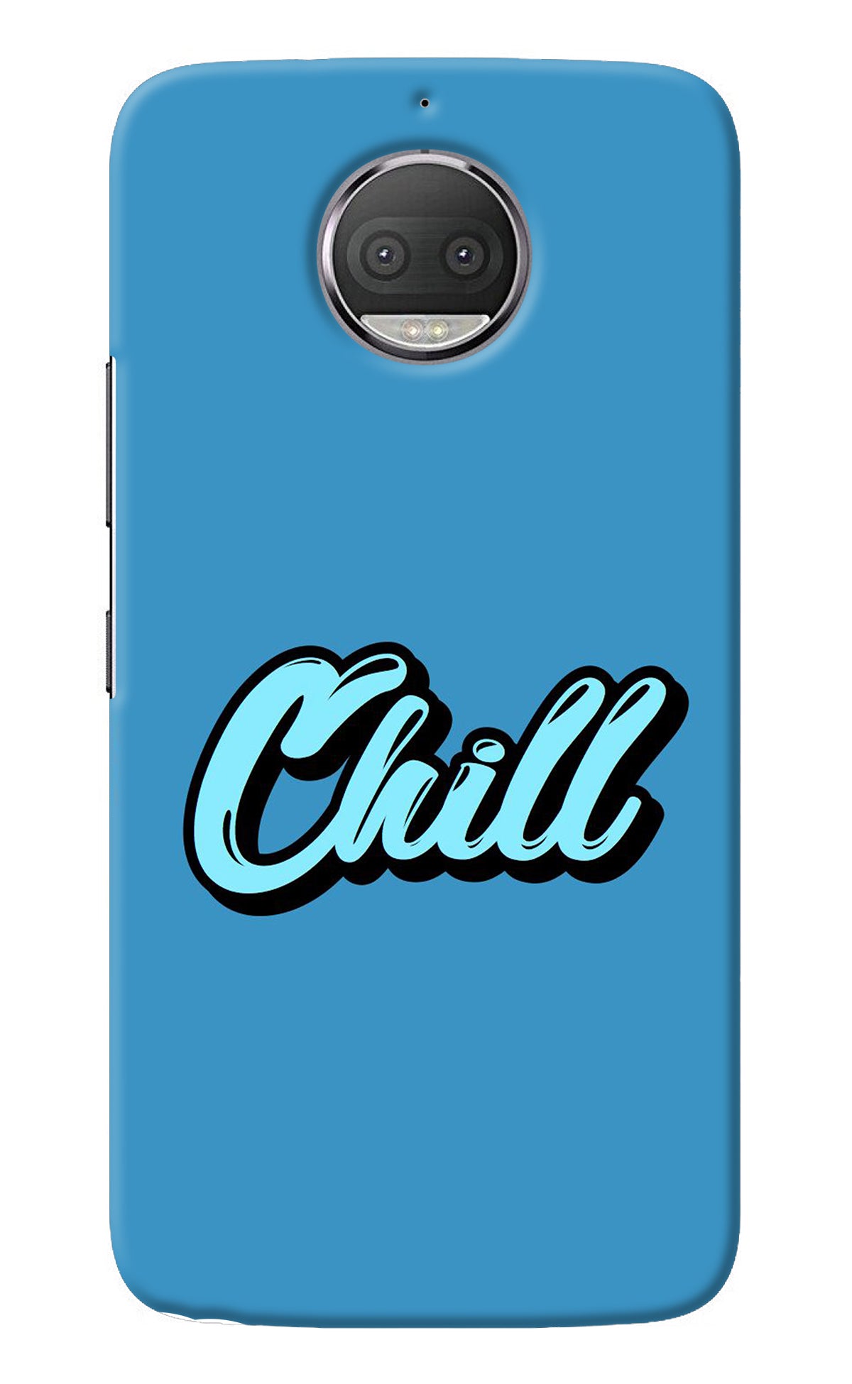 Chill Moto G5S plus Back Cover