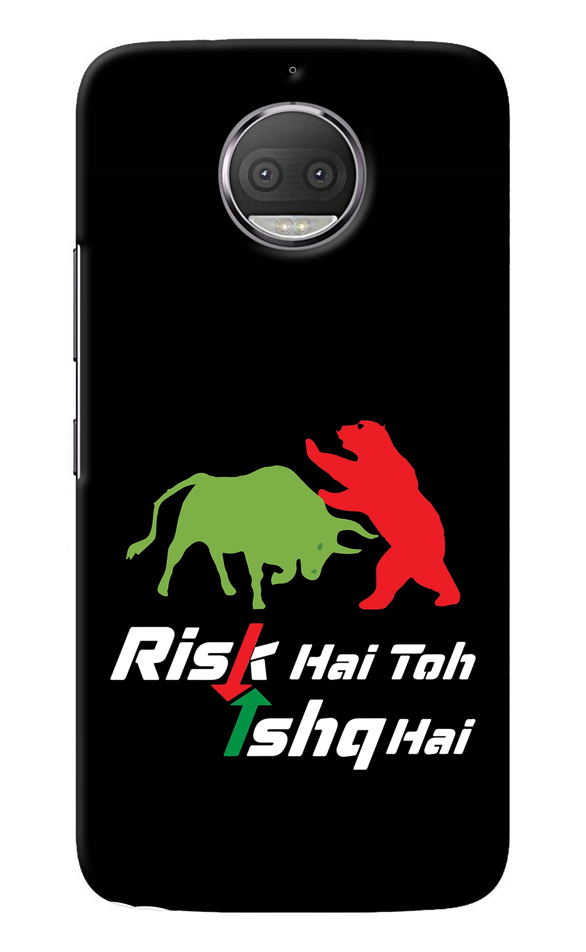 Risk Hai Toh Ishq Hai Moto G5S plus Back Cover