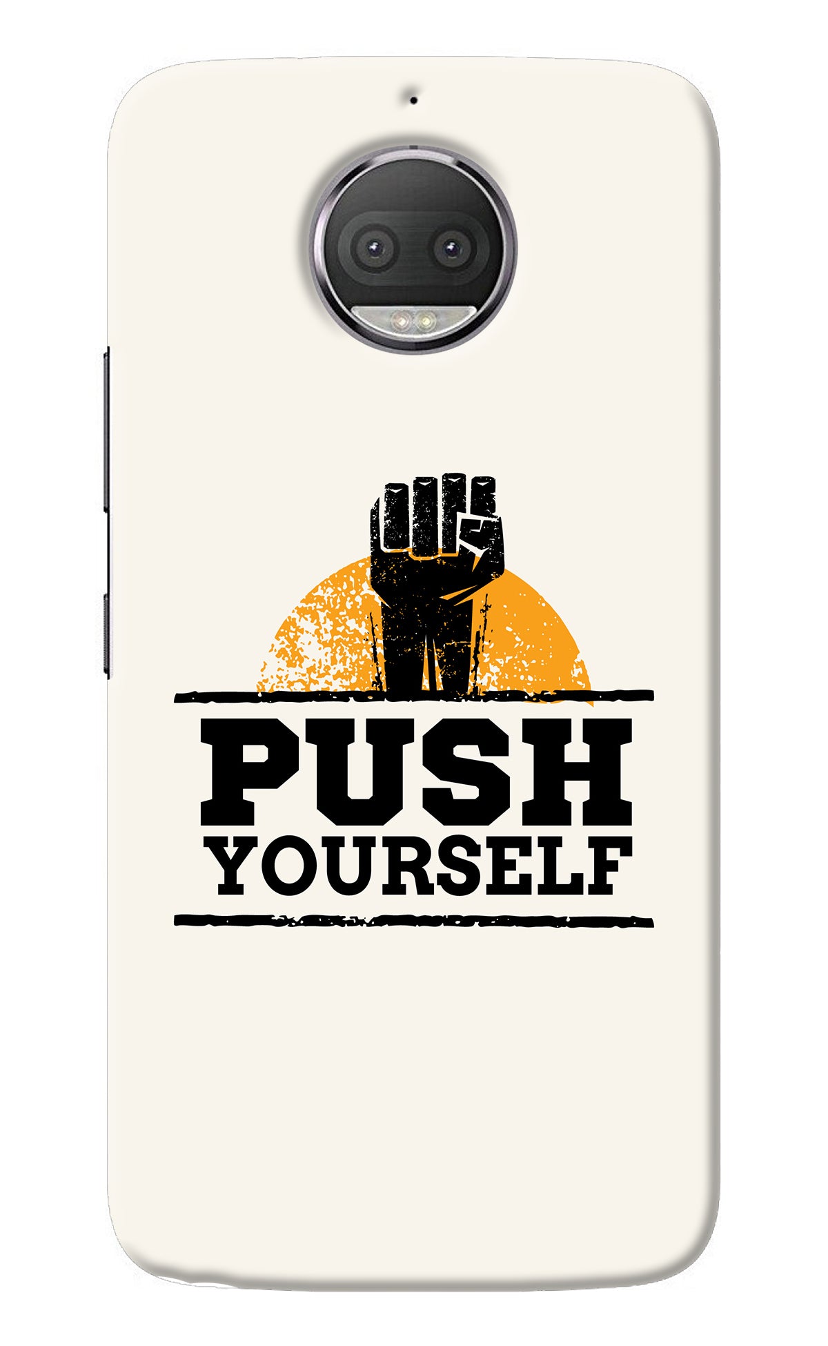 Push Yourself Moto G5S plus Back Cover