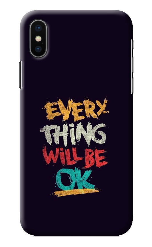 Everything Will Be Ok iPhone X Back Cover