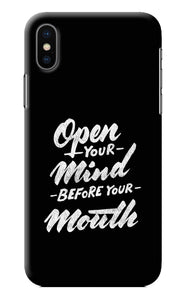 Open Your Mind Before Your Mouth iPhone X Back Cover