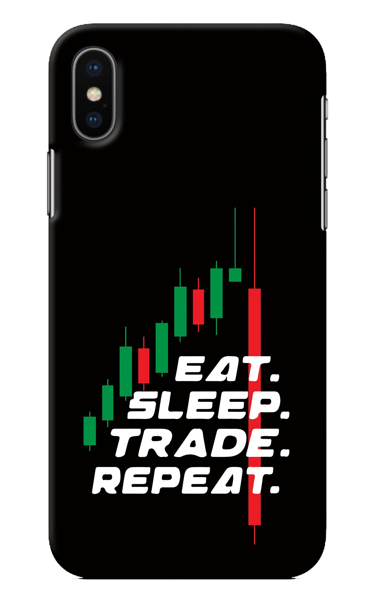 Eat Sleep Trade Repeat iPhone X Back Cover