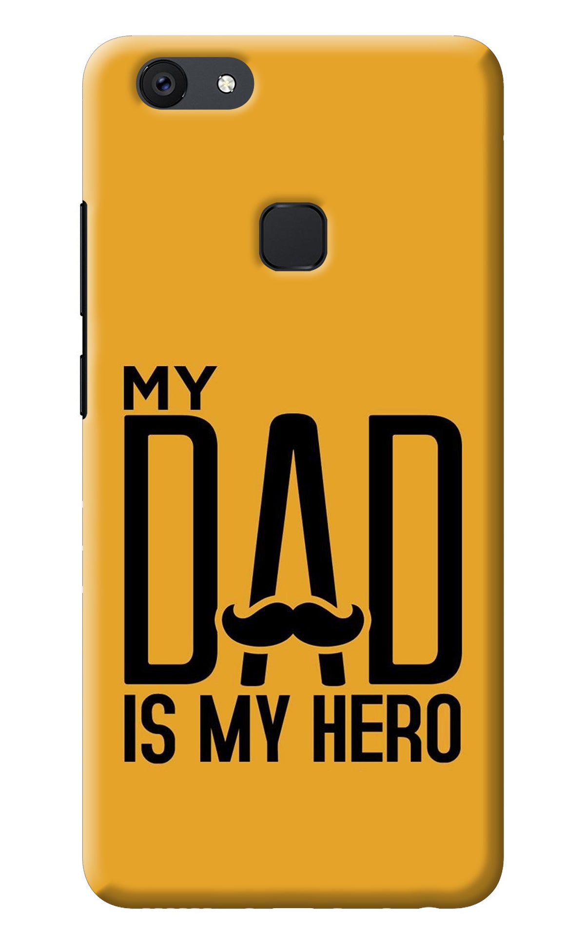 My Dad Is My Hero Vivo V7 Back Cover