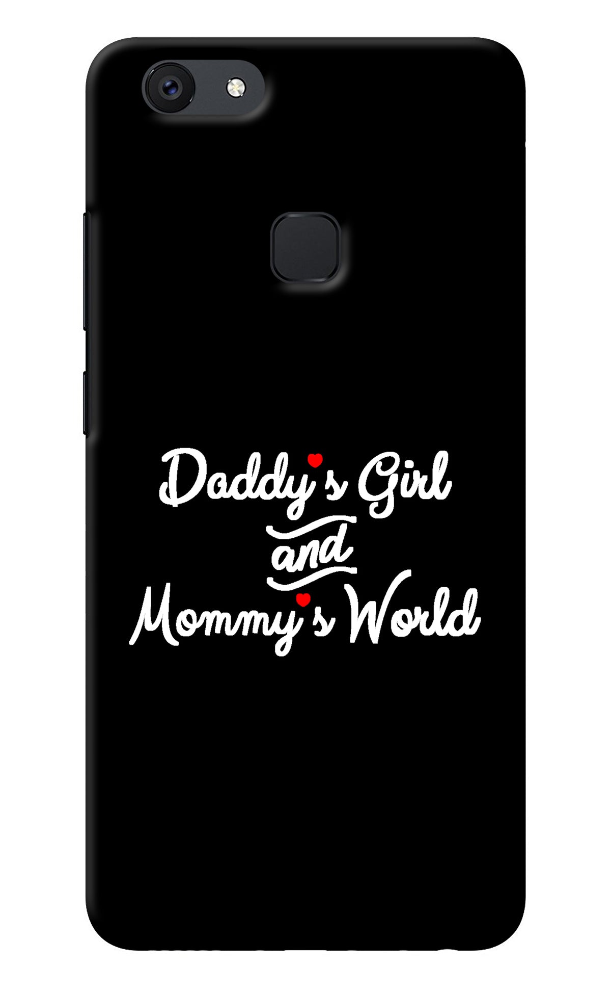 Daddy's Girl and Mommy's World Vivo V7 Back Cover