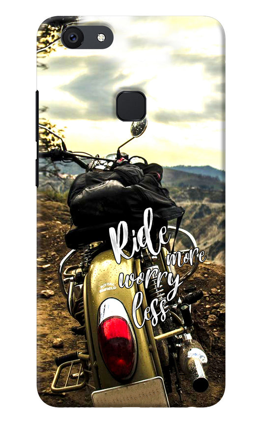 Ride More Worry Less Vivo V7 Back Cover