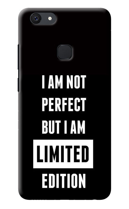 I Am Not Perfect But I Am Limited Edition Vivo V7 plus Back Cover