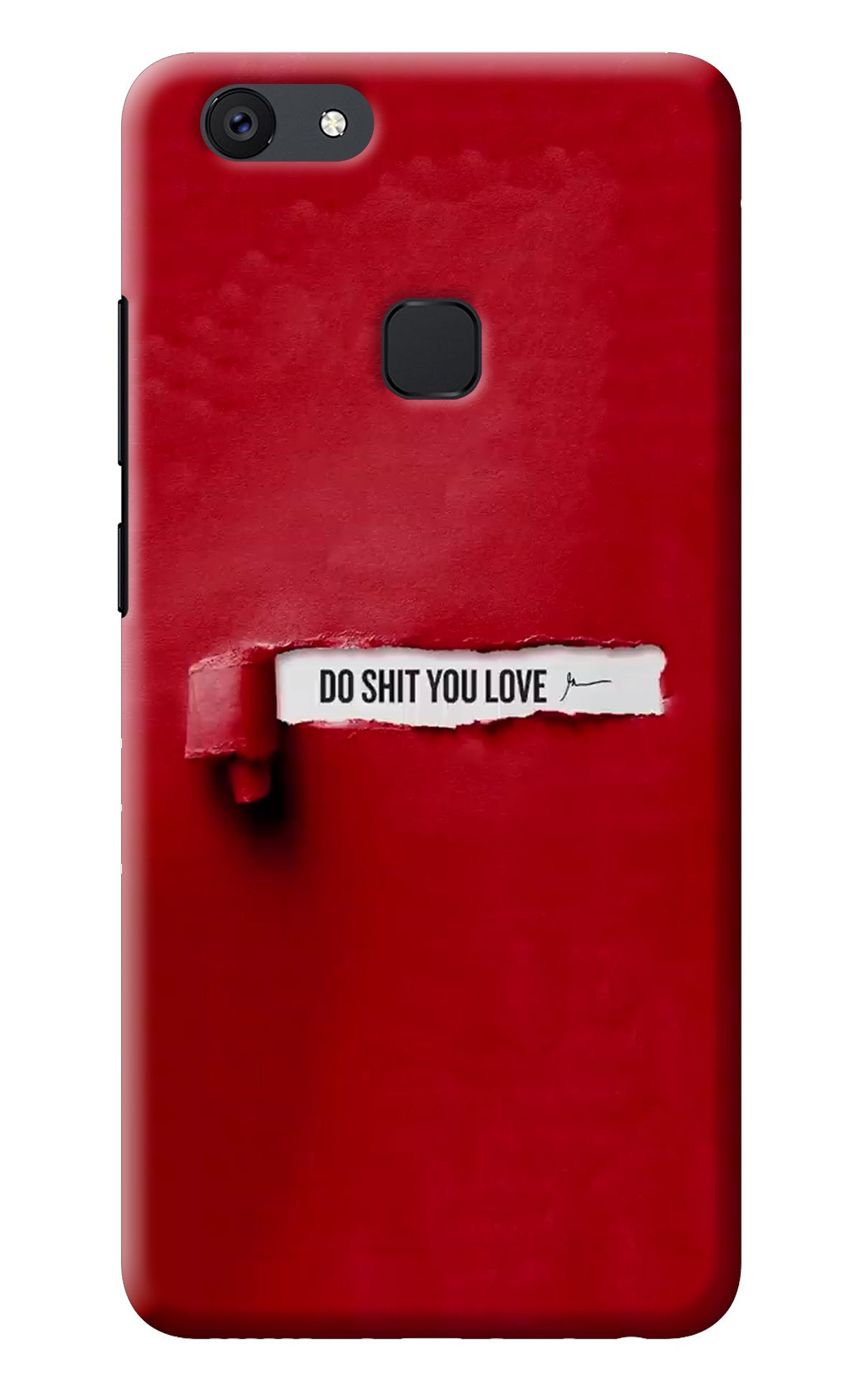 Do Shit You Love Vivo V7 plus Back Cover