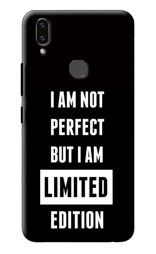 I Am Not Perfect But I Am Limited Edition Vivo V9/V9 Pro/V9 Youth Back Cover
