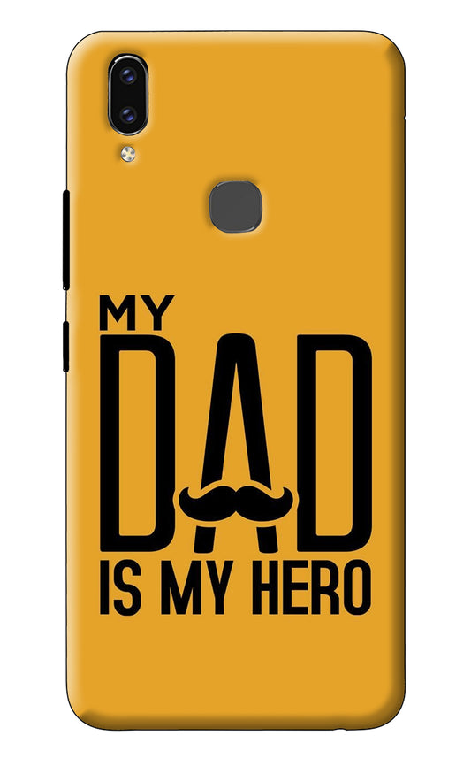 My Dad Is My Hero Vivo V9/V9 Pro/V9 Youth Back Cover