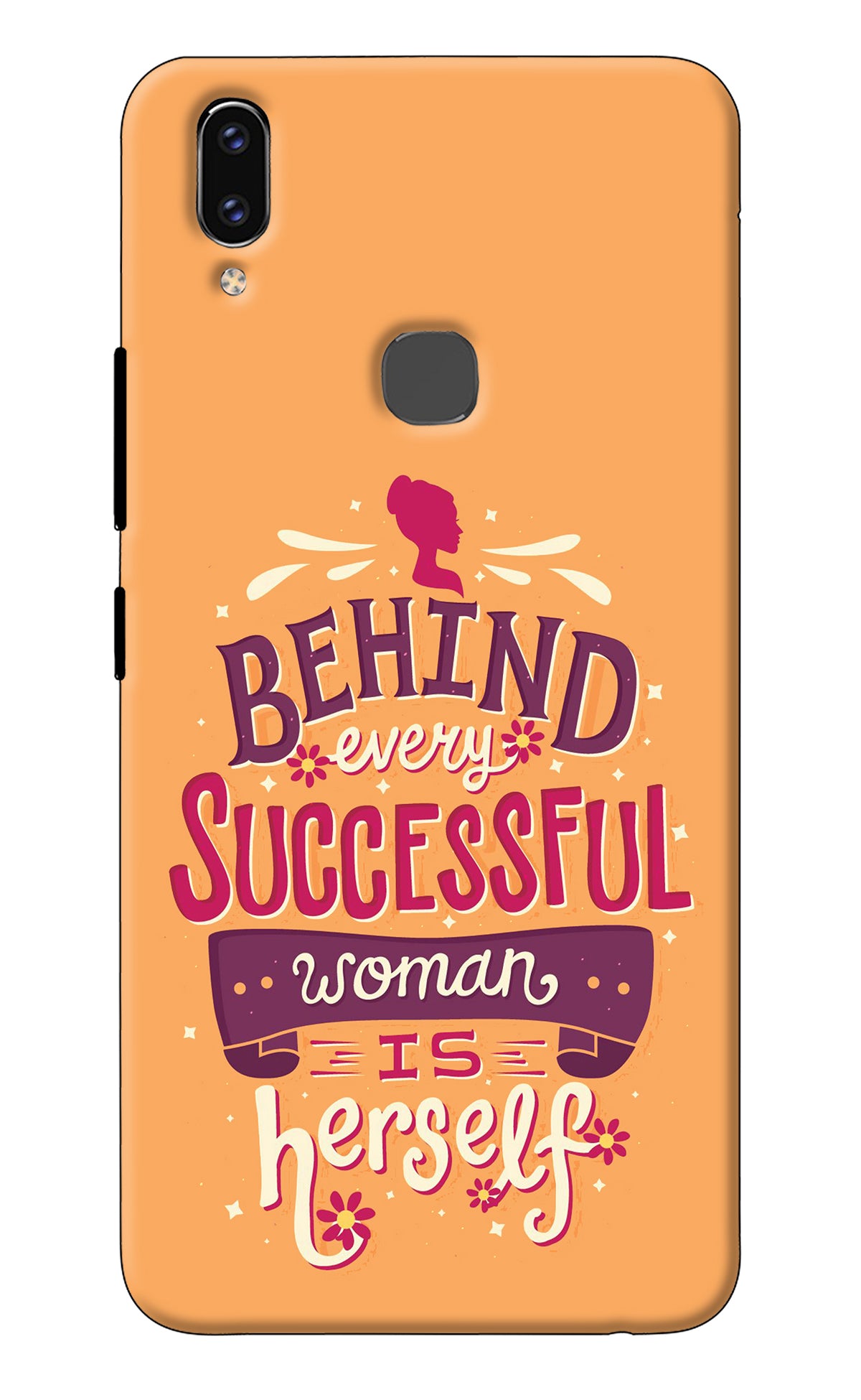 Behind Every Successful Woman There Is Herself Vivo V9/V9 Pro/V9 Youth Back Cover