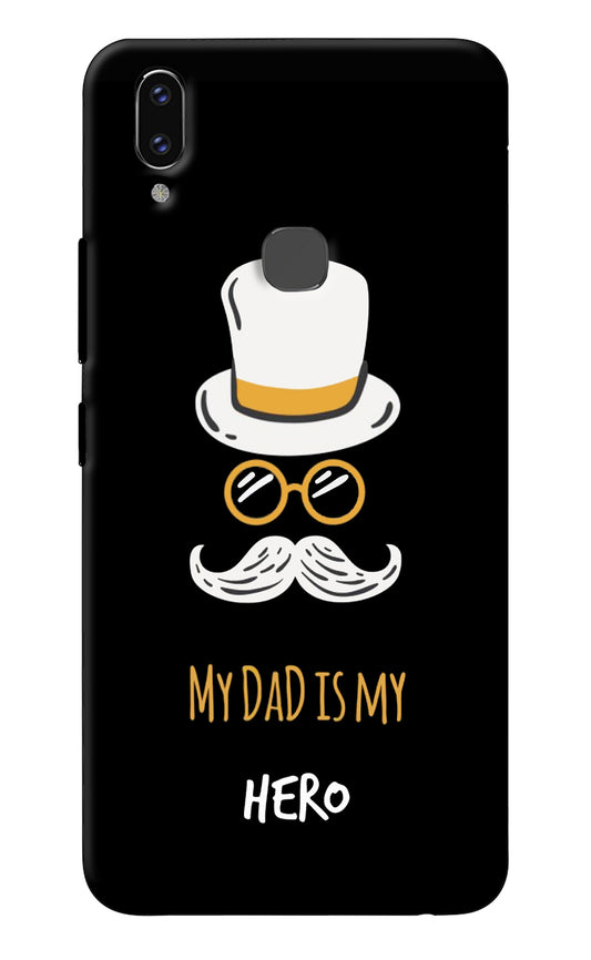 My Dad Is My Hero Vivo V9/V9 Pro/V9 Youth Back Cover