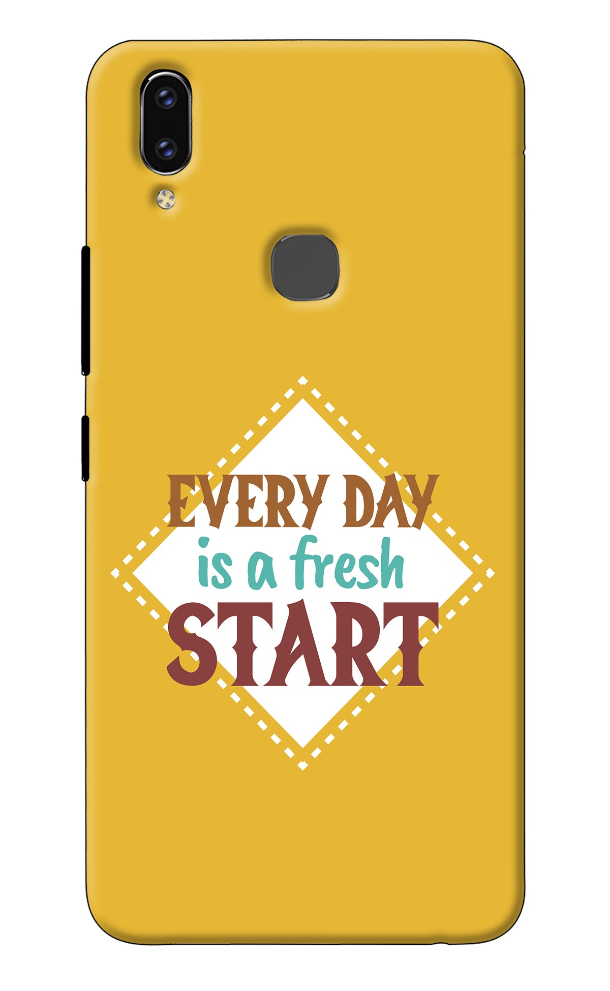 Every day is a Fresh Start Vivo V9/V9 Pro/V9 Youth Back Cover