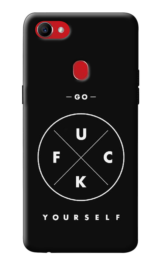Go Fuck Yourself Oppo F7 Back Cover
