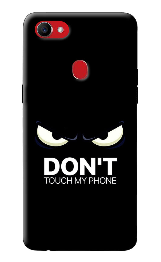 Don'T Touch My Phone Oppo F7 Back Cover
