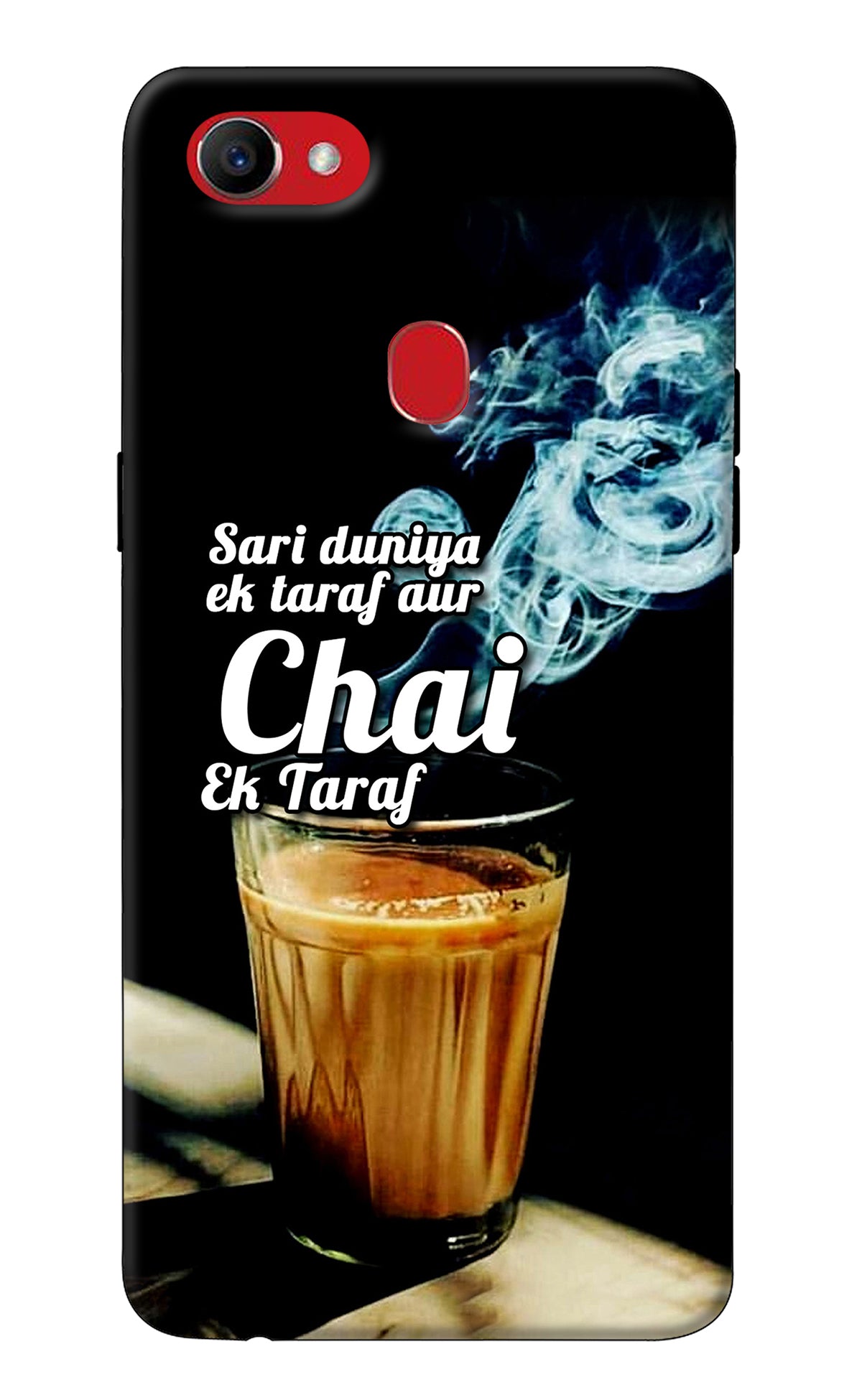 Chai Ek Taraf Quote Oppo F7 Back Cover