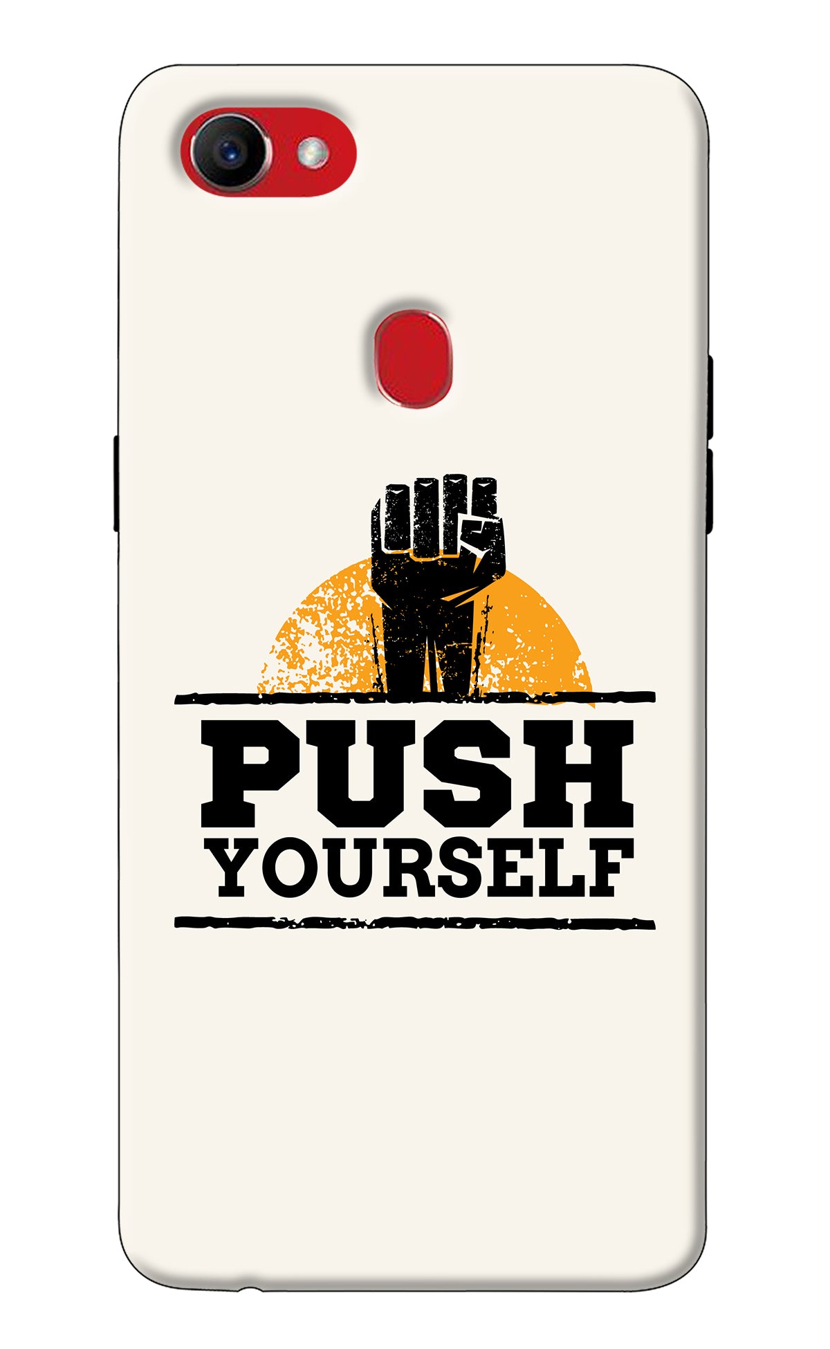 Push Yourself Oppo F7 Back Cover