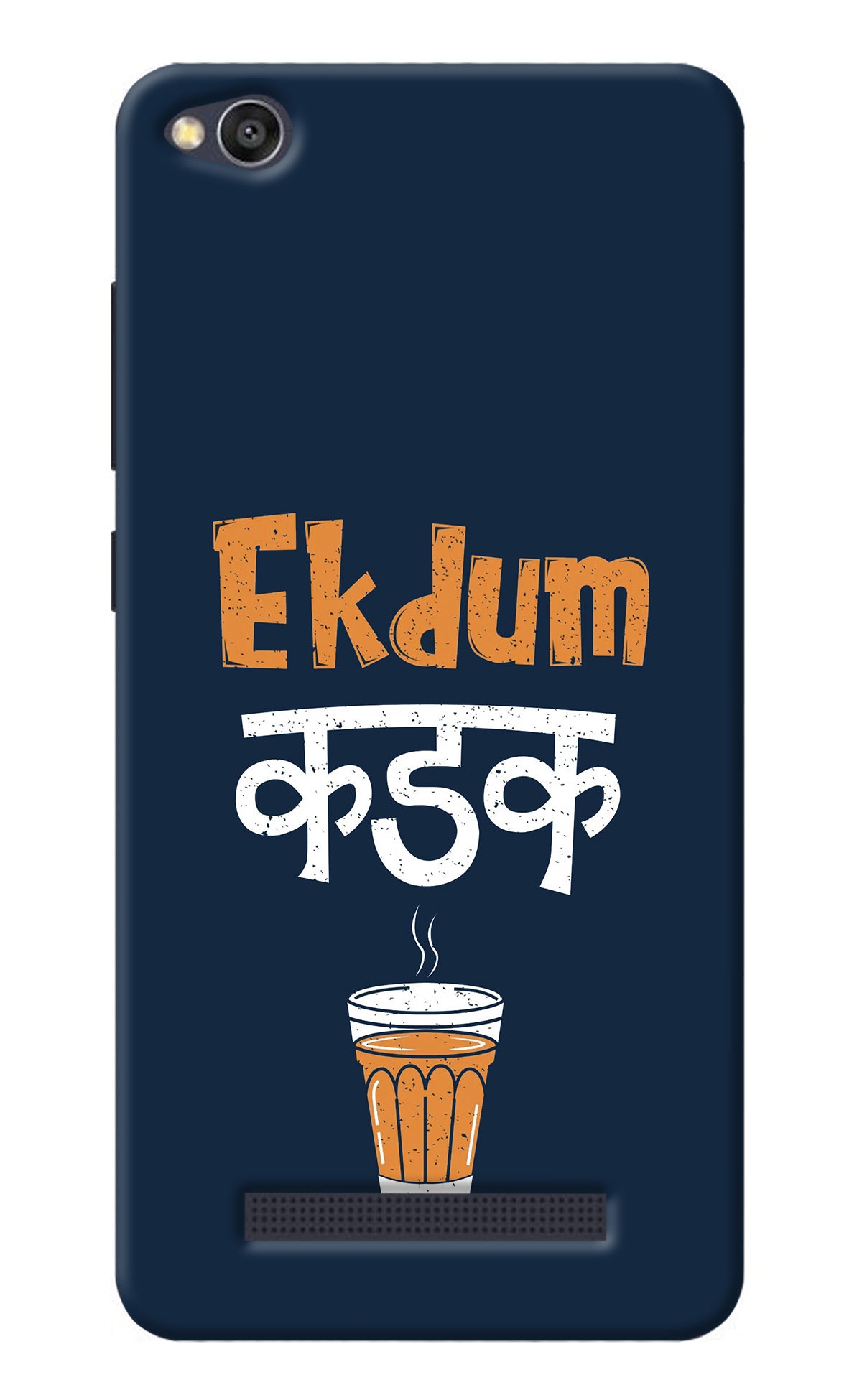 Ekdum Kadak Chai Redmi 4A Back Cover