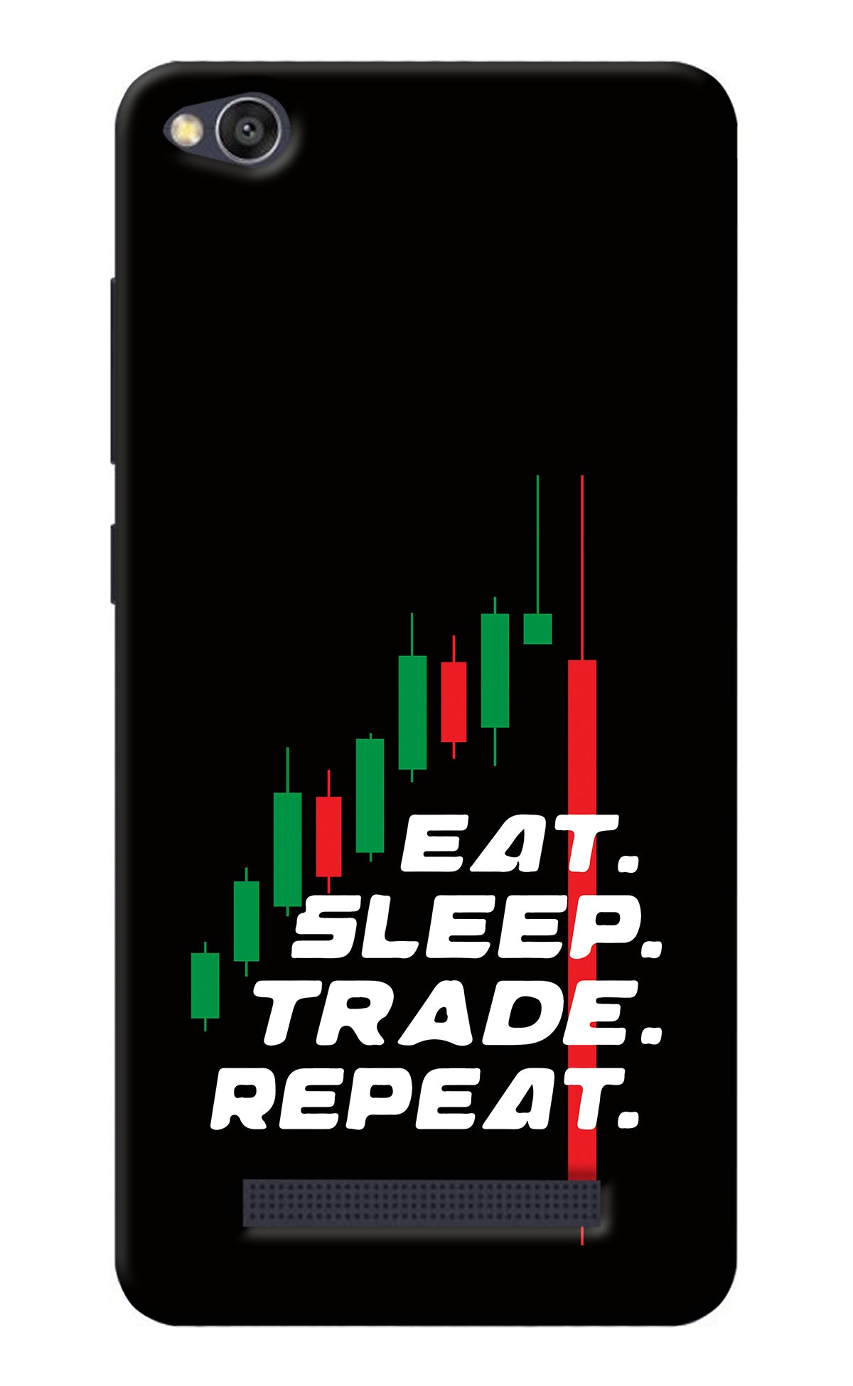 Eat Sleep Trade Repeat Redmi 4A Back Cover