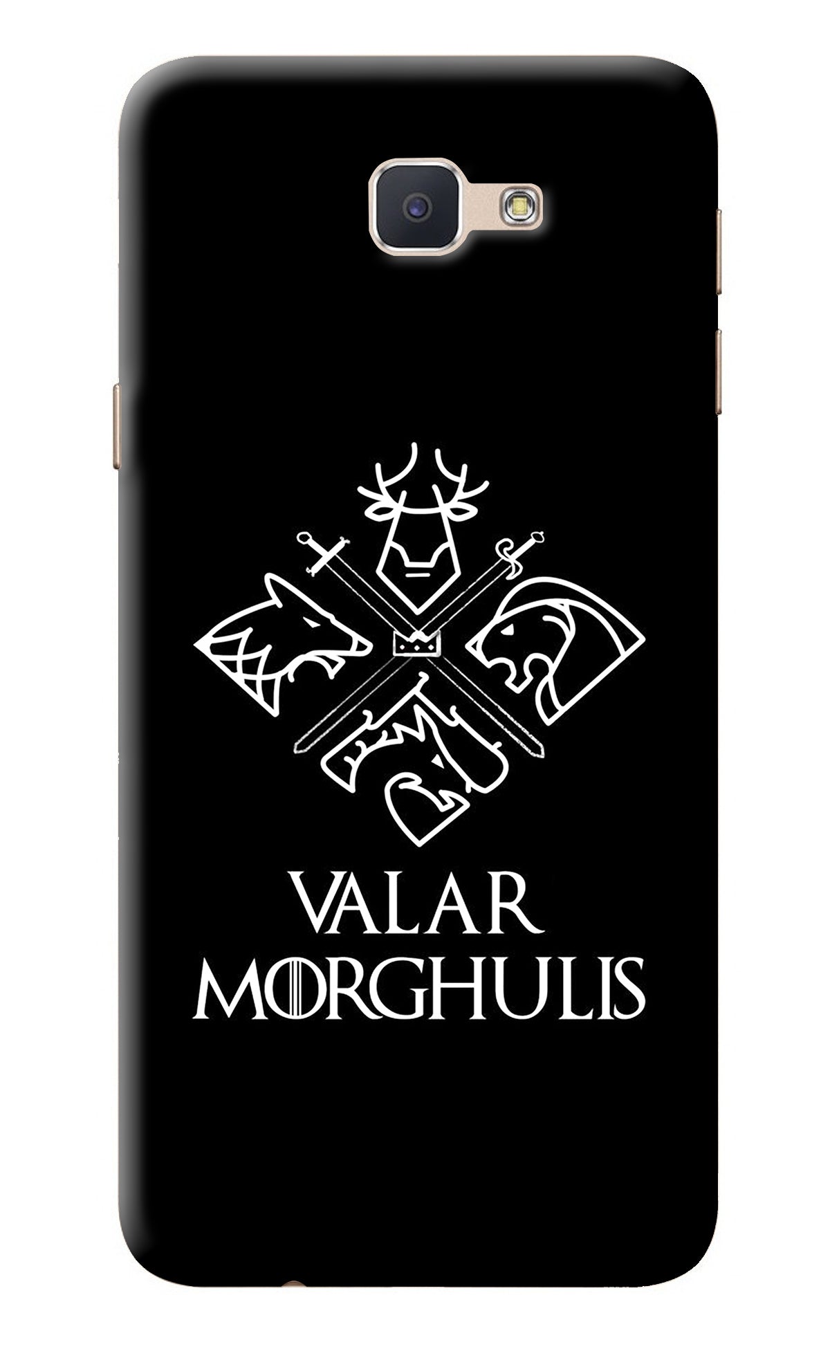 Valar Morghulis | Game Of Thrones Samsung J7 Prime Back Cover