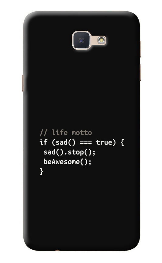 Life Motto Code Samsung J7 Prime Back Cover